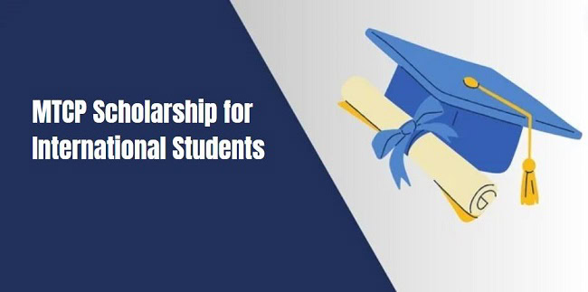 MTCP Scholarship for International Students