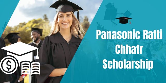 Panasonic Ratti Chhatr Scholarship