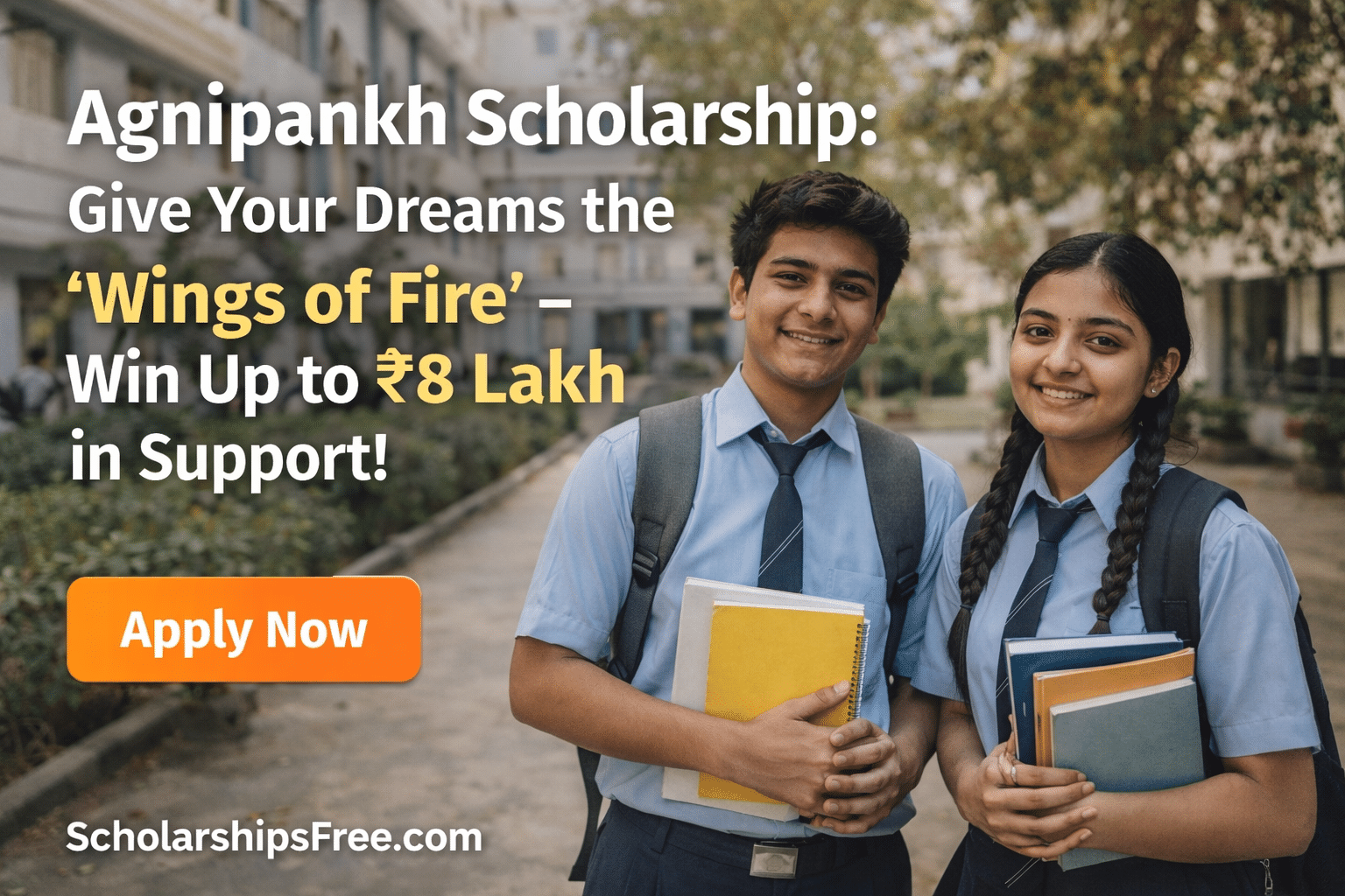 Agnipankh Scholarship: Give Your Dreams the ‘Wings of Fire’ – Win Up to ₹8 Lakh in Support! Agnipankh Scholarship Apply Online Agnipankh Scholarship 2026 promotional banner inspired by Dr APJ Abdul Kalam offering up to ₹8 lakh financial support with Apply Now button and ScholarshipArena.com branding.