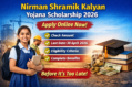 Nirman Shramik Kalyan Yojana Scholarship 2026 banner showing apply online, last date 30 April 2026, amount details and benefits for Odisha construction workers children