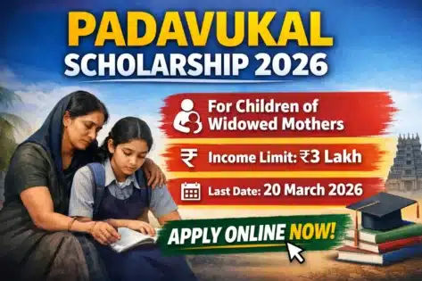 Padavukal Scholarship 2026 (Kerala): Last Date, Eligibility, Benefits, Apply Online