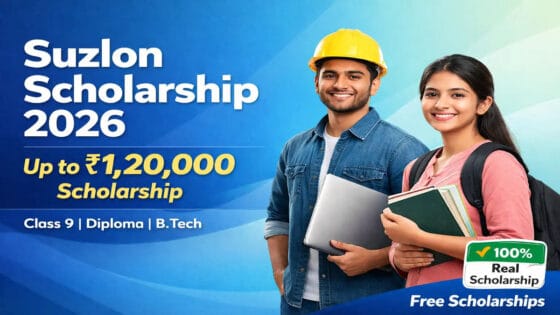 Suzlon Scholarship 2026: Apply Online, Last Date, Amount & Eligibility