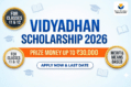 Vidyadhan Scholarship 2026 — Eligibility, ₹10K–₹60K Amount, How to Apply Online & Status Check Vidyadhan Scholarship 2026 banner showing prize money up to ₹30,000 for Class 11 and 12 students (Merit and Means Based)