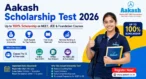 Aakash Scholarship Test 2026: Registration, Eligibility, Exam Date, Syllabus & Benefits Aakash Scholarship Test 2026