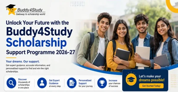 Unlock Your Future with the Buddy4Study Scholarship Support Programme 2026-27