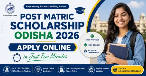 Post Matric Scholarship Odisha 2026: Apply Online in Just Few Minutes