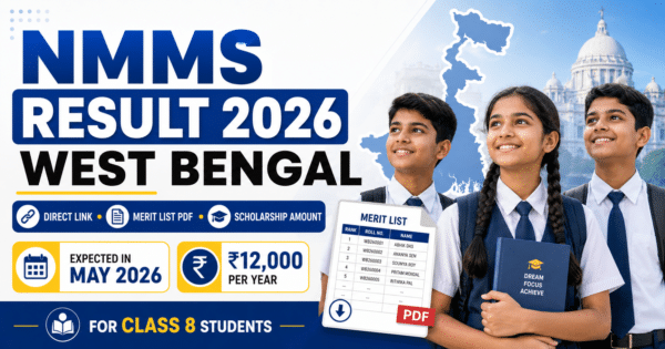 NMMS Result 2026 West Bengal: Direct Link, Merit List PDF & Scholarship Amount